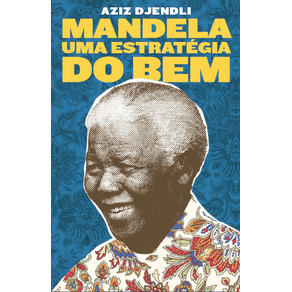 Mandela-uma-estrategia-do-bem