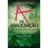 A-de-associacao-os-obscuros-limites-da-magia--vol.-2-