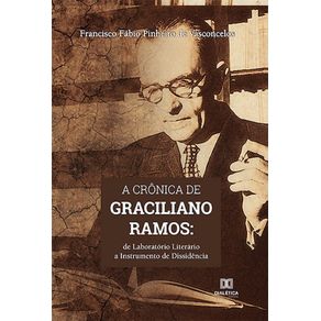 A-cronica-de-Graciliano-Ramos---de-laboratorio-literario-a-instrumento-de-dissidencia
