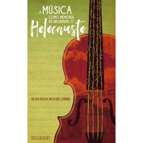A-musica-como-memoria-de-um-drama--o-Holocausto