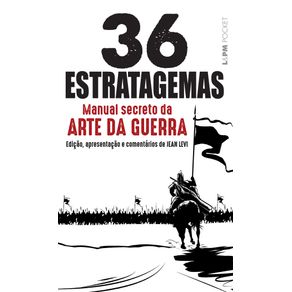 Os-36-estratagemas-–-manual-secreto-da-arte-da-guerra