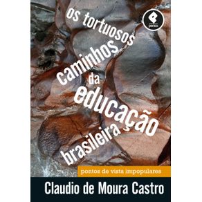 OS-TORTUOSOS-CAMINHOS-DA-EDUCACAO-BRASILEIRA