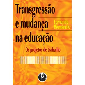 TRANSGRESSAO-E-MUDANCA-NA-EDUCACAO