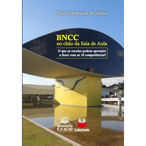 BNCC-no-chao-da-sala-de-aula--O-que-as-escolas-podem-aprender-a-fazer-com-as-10-competencias-