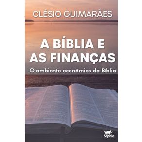 A-Biblia-e-as-Financas--O-ambiente-economico-da-Biblia