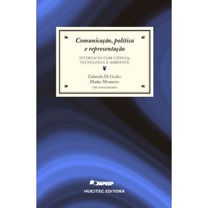 Comunicacao-politica-e-representacao--interfaces-com-ciencia-tecnologia-e-ambiente