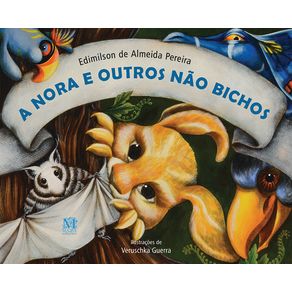 A-nora-e-outros-nao-bichos