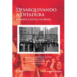 Desarquivando-a-ditadura--memoria-e-justica-no-Brasil-volume-I