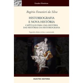 Historiografia-e-nova-historia.-Capitulos-para-uma-historia-das-historias-da-histotiografia