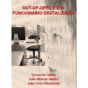 OUT-OF-OFFICE--O-funcionario-digitalizado---Fazendo-acontecer