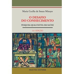 O-Desafio-do-Conhecimento--pesquisa-qualitativa-em-saude
