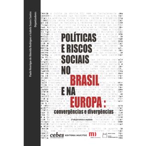 Politicas-e-riscos-sociais-no-Brasil-e-na-Europa--convergencias-e-divergencias