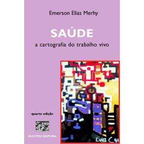 Saude:-a-cartografia-do-trabalho-vivo