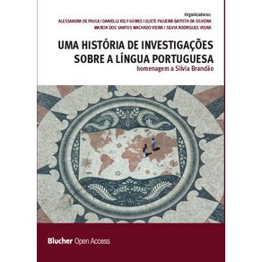 Uma-Historia-de-Investigacoes-sobre-a-Lingua-Portuguesa--Homenagem-a-Silvia-Brandao