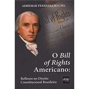 O-Bill-of-Rights-Americano---Reflexos-no-Direito-Constitucional-Brasileiro