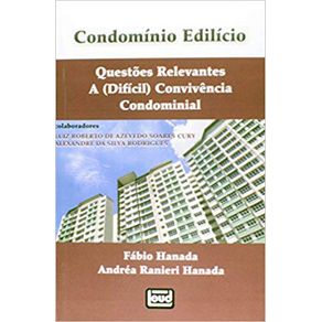 CONDOMINIO-EDILICIO-–-Questoes-Relevantes-–-A--Dificil--Convivencia-Condominial