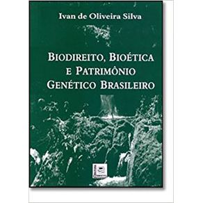 BIODIREITO-BIOETICA-E-PATRIMONIO-GENETICO-BRASILEIRO