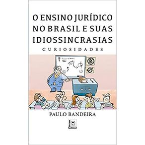 ENSINO-JURIDICO-NO-BRASIL-E-SUAS-IDIOSSINCRASIAS-O