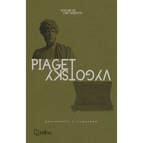 Piaget-e-Vygotsky--Pensamento-e-linguagem