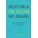 Historia-da-Saude-no-Brasil