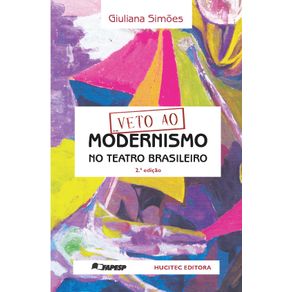Veto-ao-Modernismo-no-Teatro-Brasileiro