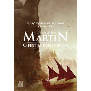 O-Festim-dos-Corvos--As-Cronicas-de-Gelo-e-Fogo-volume-4