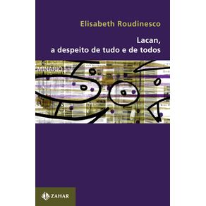 Lacan,-a-despeito-de-tudo-e-de-todos