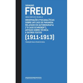 Freud-(1911-1913)-o-caso-Schreber-e-outros-textos