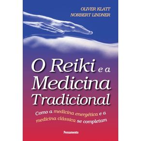 O-Reiki-E-A-Medicina-Tradicional