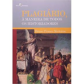 Plagiario-a-maneira-de-todos-os-historiadores