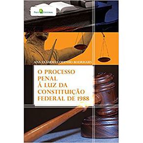 O-Processo-Penal-a-Luz-da-Constituicao-Federal-de-1988