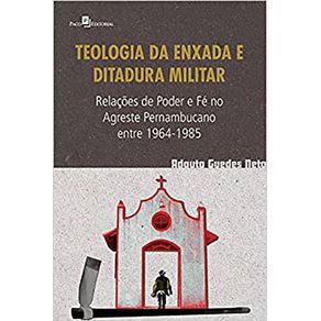 Teologia-da-Enxada-e-Ditadura-Militar