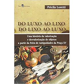 Do-Luxo-ao-Lixo-do-Lixo-ao-Luxo