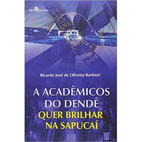 A-Academicos-do-Dende-Quer-Brilhar-na-Sapucai