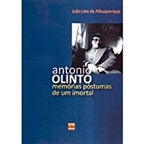 Antonio-Olinto---Memorias-De-Um-Imortal