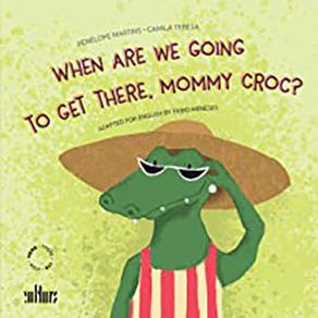 When-Are-We-Going-To-Get-There-Mommy-Croc