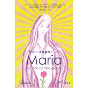 Mensagens-de-Maria--O-amor-incondicional