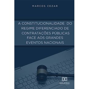 A-Constitucionalidade-do-Regime-Diferenciado-de-Contratacoes-Publicas-face-aos-Grandes-Eventos-Nacionais