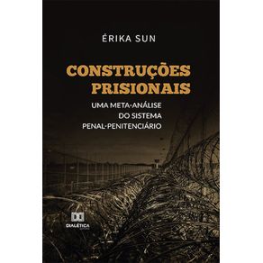 Construcoes-prisionais--Uma-meta-analise-do-sistema-penal-penitenciario