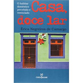 Casa-Doce-Lar---O-Habitar-Domestico-Percebido-e-Vivenciado