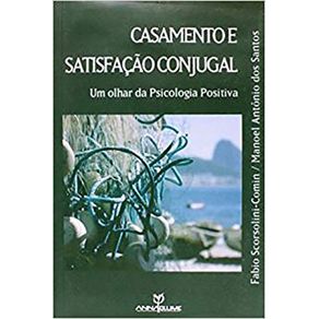 Casamento-e-Satisfacao-Conjugal--Um-Olhar-da-Psicologia-Positiva