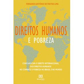Direitos-Humanos-e-Pobreza--Como-aplicar-o-direito-internacional-dos-direitos-humanos-no-combate-a-pobreza-no-Brasil-e-no-mundo