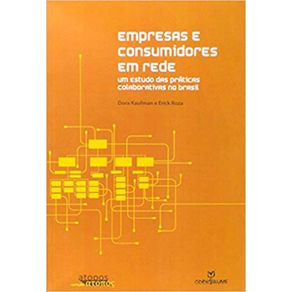 Empresas-e-Consumidores-em-Rede--Um-Estudo-das-Praticas-Colaborativas-no-Brasil