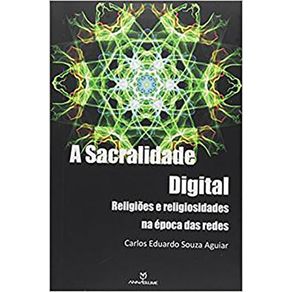 Sacralidade-Digital-A--Religioes-e-Religiosidade-na-Epoca-das-Redes