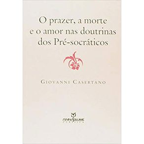 Prazer-a-Morte-e-o-Amor-nas-Doutrinas-dos-Pre-socraticos-O