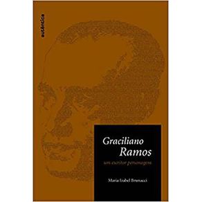 Graciliano-Ramos---Um-Escritor-Personagem