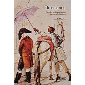 Brasilianos---Capitulos-avulsos-de-historia-da-formacao-brasileira