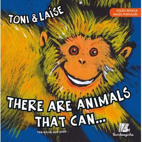 There-Are-Animals-That-Can---Edicao-Bilingue-Ingles-Portugues