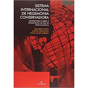 Sistema-Internacional-de-Hegemonia-Conservadora--Governanca-Global-e-Democracia-na-era-da-Crise-Climatica