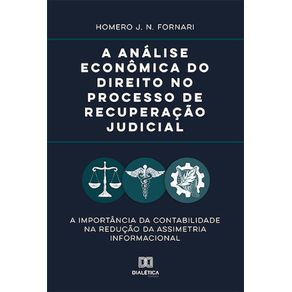A-analise-economica-do-direito-no-processo-de-recuperacao-judicial--A-importancia-da-contabilidade-na-reducao-da-assimetria-informacional
